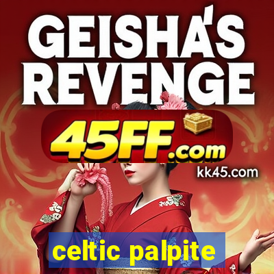 celtic palpite